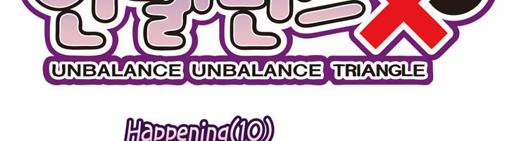 Unbalance Triangle Chap 10 - Next Chap 11