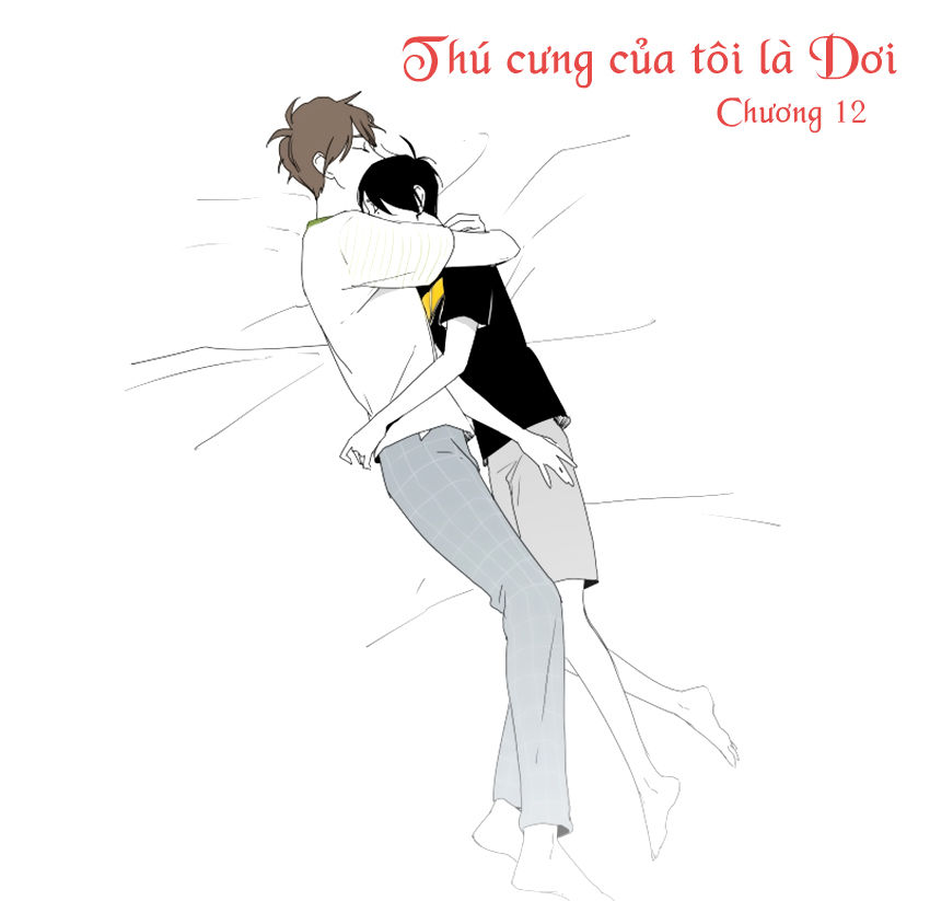 Thú Cưng Của Tôi Là Dơi Chap 12 - Next Chap 13