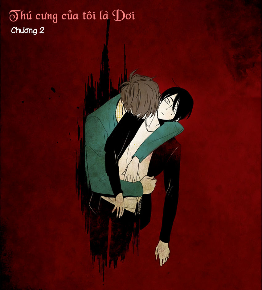 Thú Cưng Của Tôi Là Dơi Chap 2 - Next Chap 3