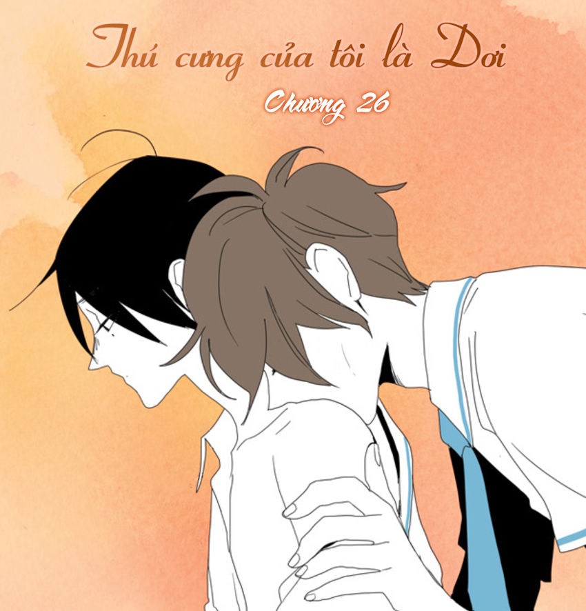 Thú Cưng Của Tôi Là Dơi Chap 26 - Next Chap 27