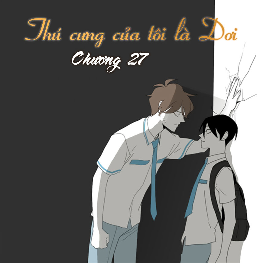 Thú Cưng Của Tôi Là Dơi Chap 27 - Next Chap 28