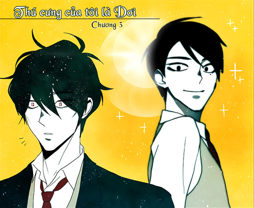 Thú Cưng Của Tôi Là Dơi Chap 3 - Next Chap 4