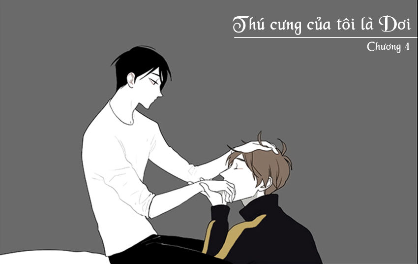 Thú Cưng Của Tôi Là Dơi Chap 4 - Next Chap 5