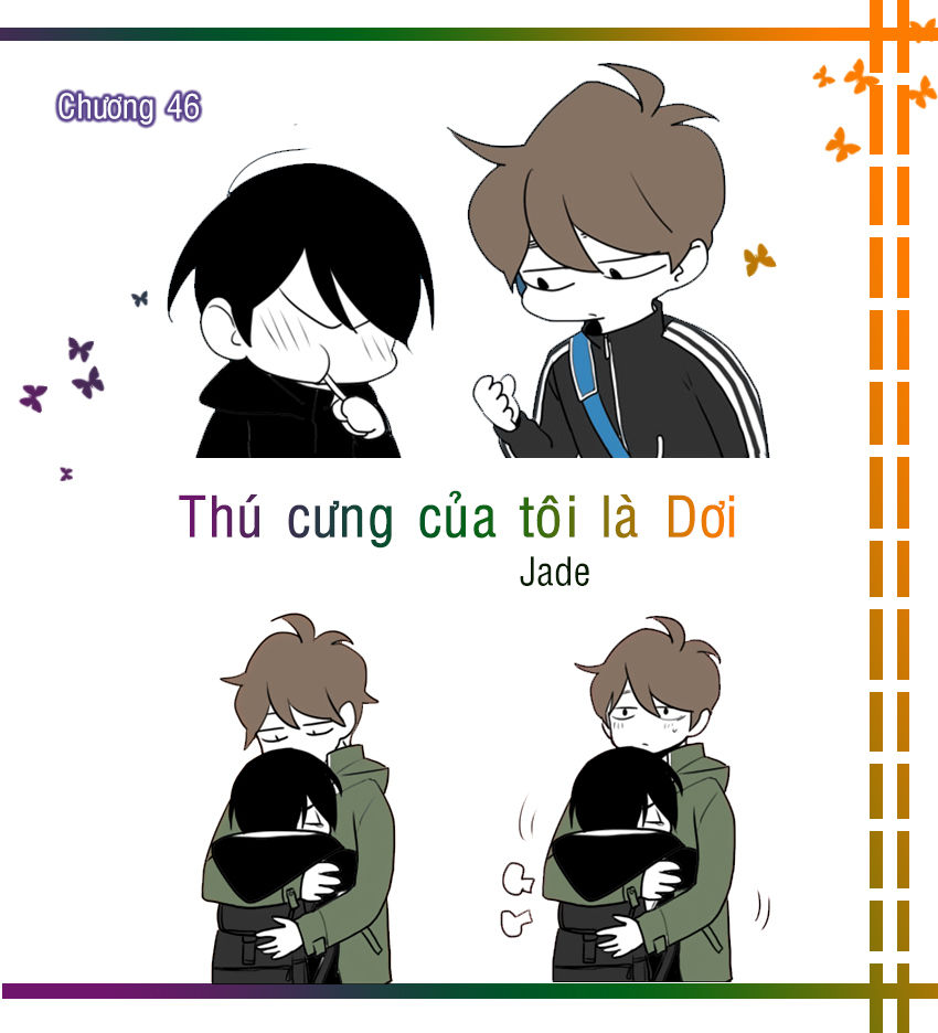Thú Cưng Của Tôi Là Dơi Chap 46 - Next Chap 47