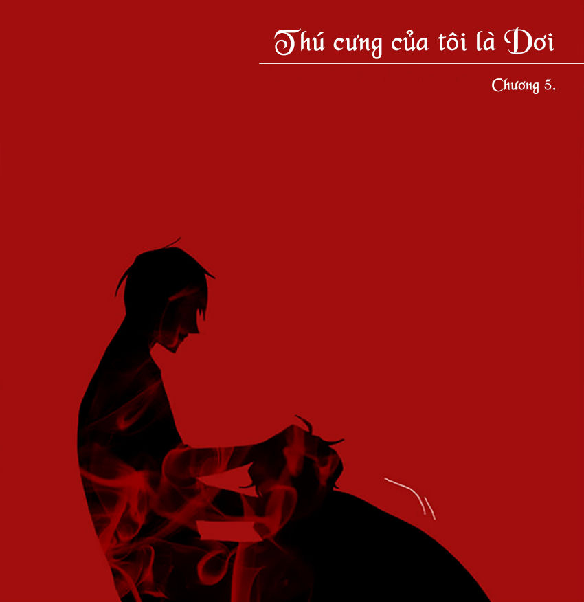 Thú Cưng Của Tôi Là Dơi Chap 5 - Next Chap 6