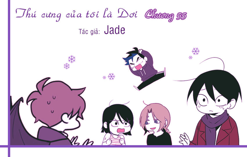 Thú Cưng Của Tôi Là Dơi Chap 55 - Next Chap 56