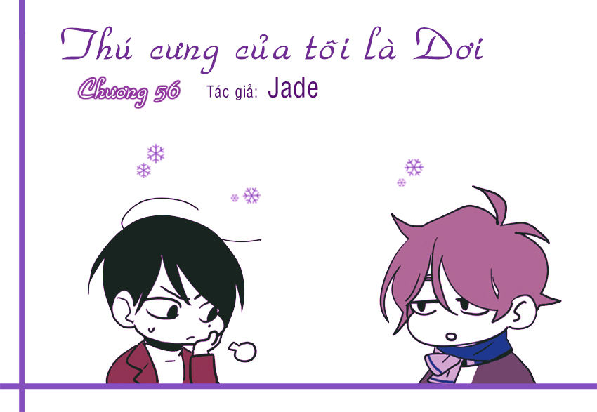 Thú Cưng Của Tôi Là Dơi Chap 56 - Next Chap 57