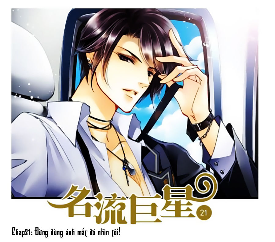Siêu Sao Trứ Danh Chap 21 - Next Chap 22