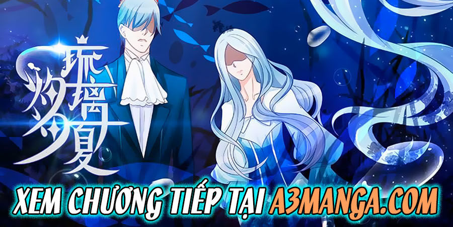Chước Chước Lưu Ly Hạ Chap 22 - Next Chap 23