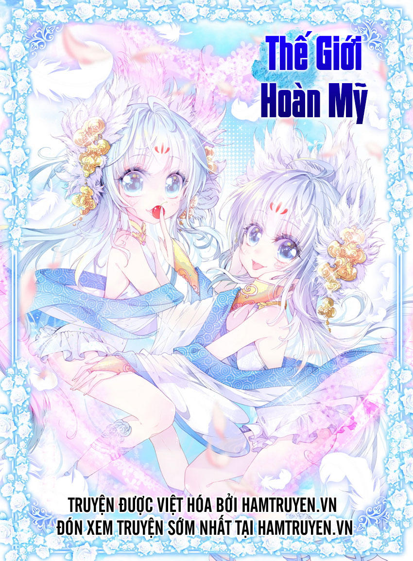Thế Giới Hoàn Mỹ Chap 15 - Next Chap 16