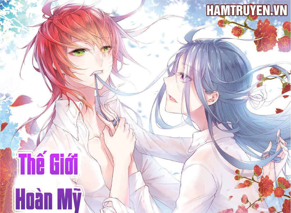 Thế Giới Hoàn Mỹ Chap 38 - Next Chap 39