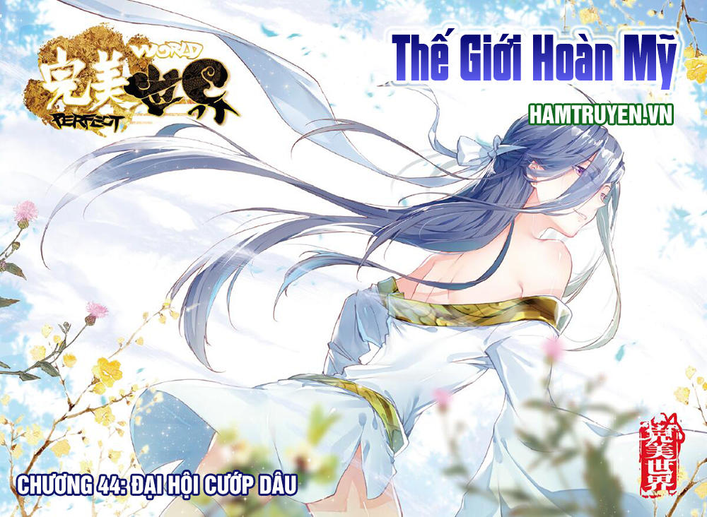 Thế Giới Hoàn Mỹ Chap 44 - Next Chap 45
