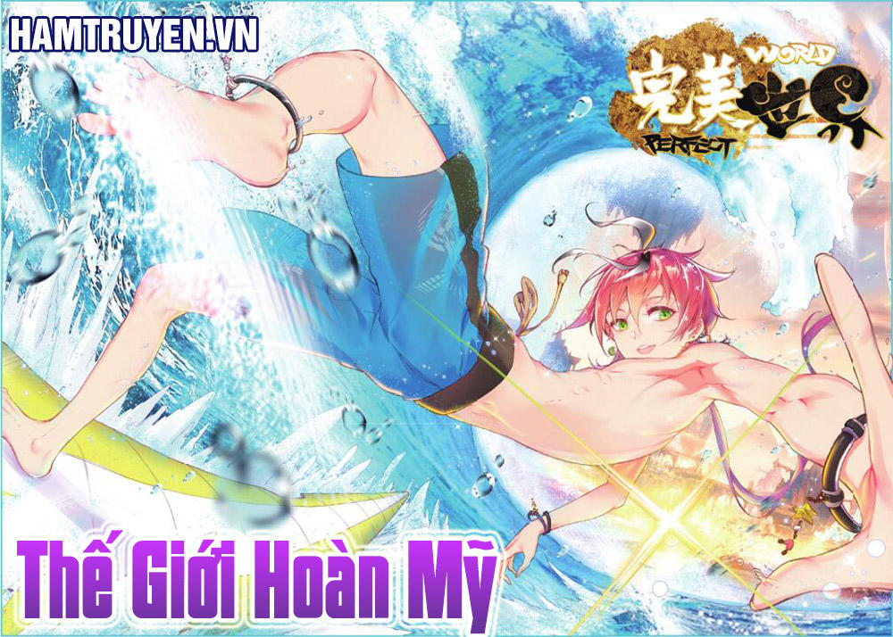 Thế Giới Hoàn Mỹ Chap 46 - Next Chap 47