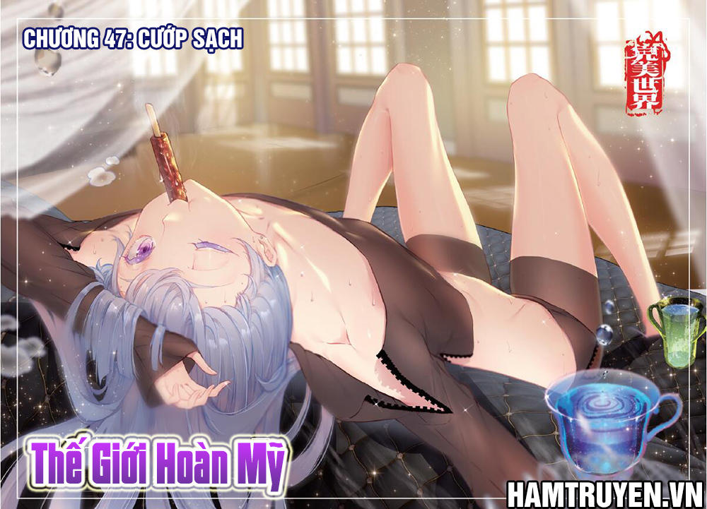 Thế Giới Hoàn Mỹ Chap 47 - Next Chap 48