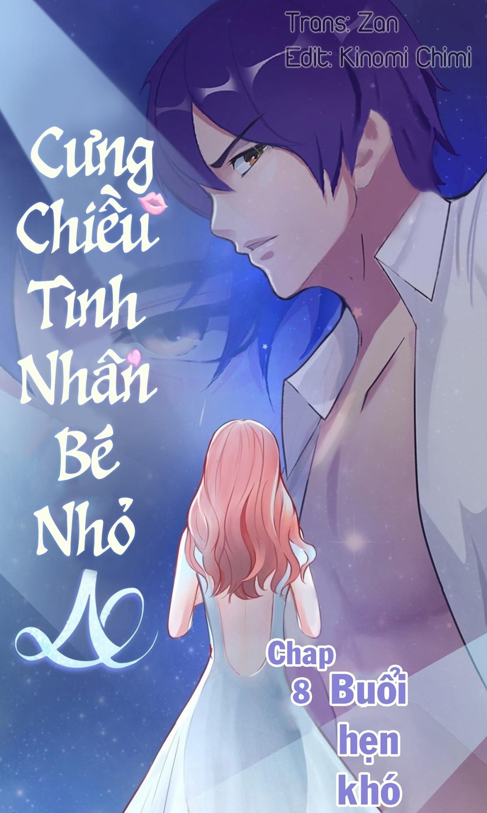 Cưng Chiều Tình Yêu Bé Nhỏ Chap 8 - Next Chap 9
