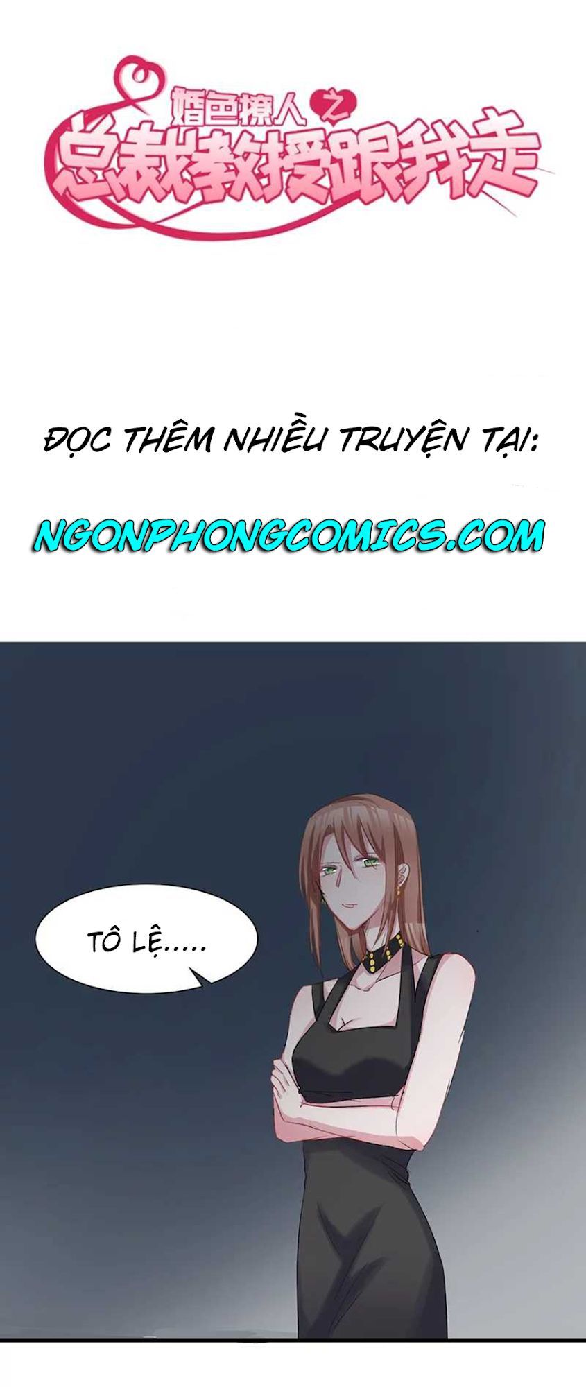 Tổng Tài Giáo Sư Đi Theo Tôi Chap 41 - Next Chap 42