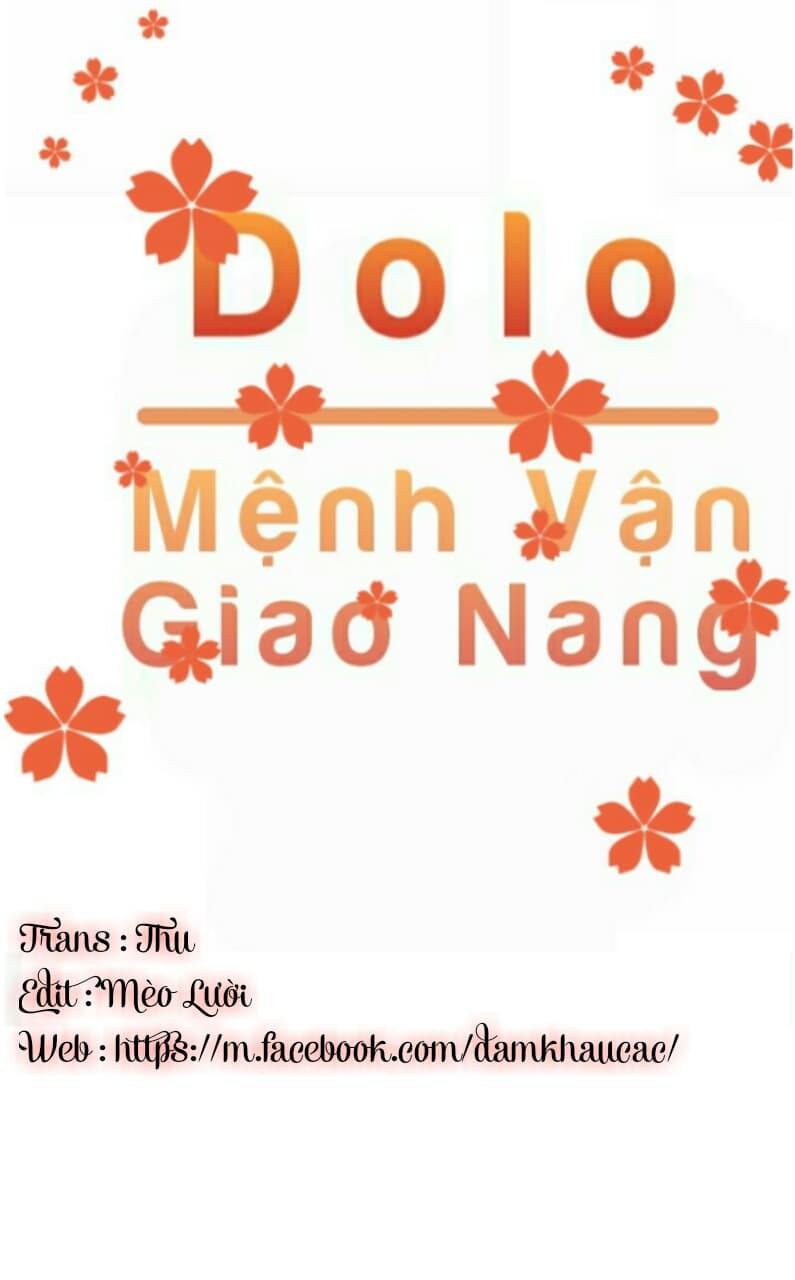 Dolo Mệnh Vận Giao Nang Chap 10 - Next Chap 11