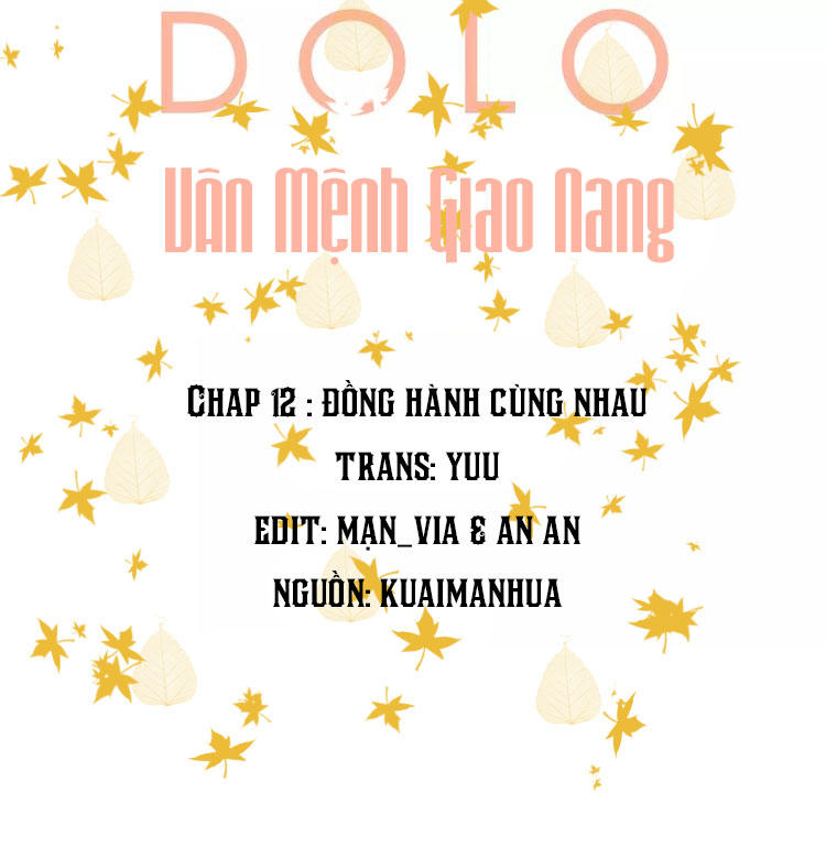Dolo Mệnh Vận Giao Nang Chap 12 - Next Chap 13