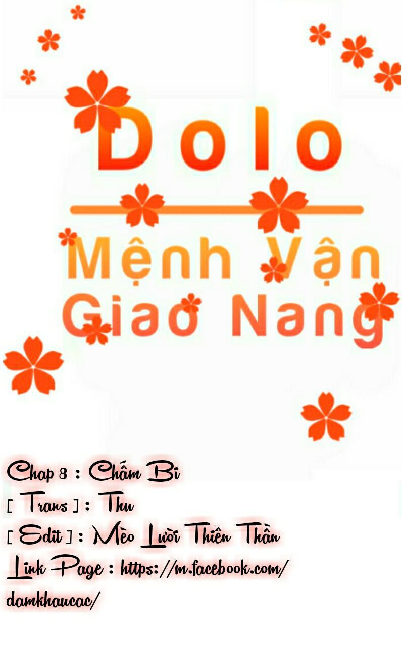 Dolo Mệnh Vận Giao Nang Chap 8 - Next Chap 9