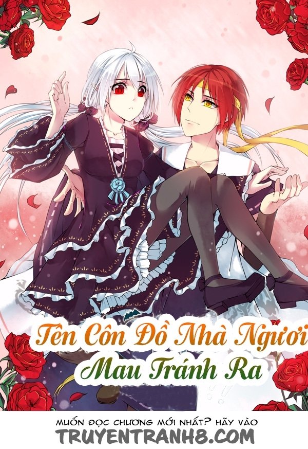 Tên Côn Đồ Nhà Ngươi Mau Tránh Ra Chap 2 - Next Chap 3