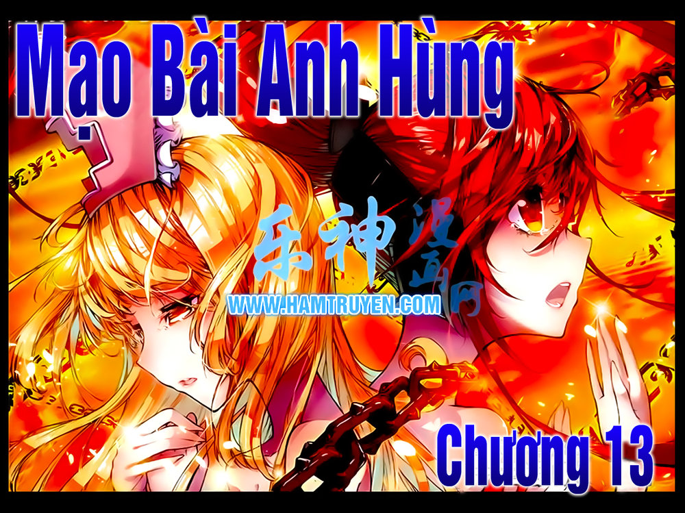 Mạo Bài Đại Anh Hùng Chap 13 - Next Chap 14