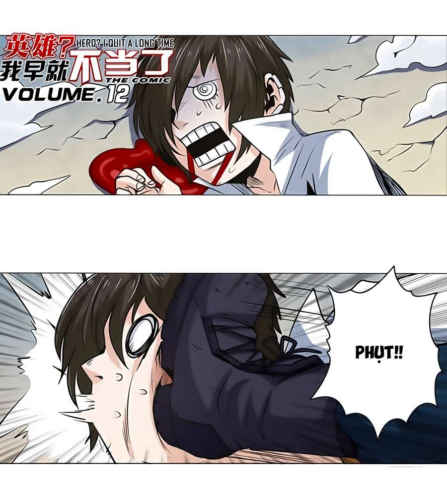 Anh Hùng ? Ta Không Làm Lâu Rồi Chap 12 - Next Chap 13