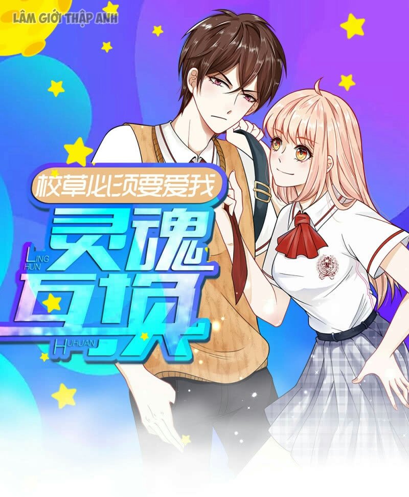 Hoán Đổi Linh Hồn: Hiệu Thảo Cũng Phải Yêu Ta Chap 3 - Next Chap 4