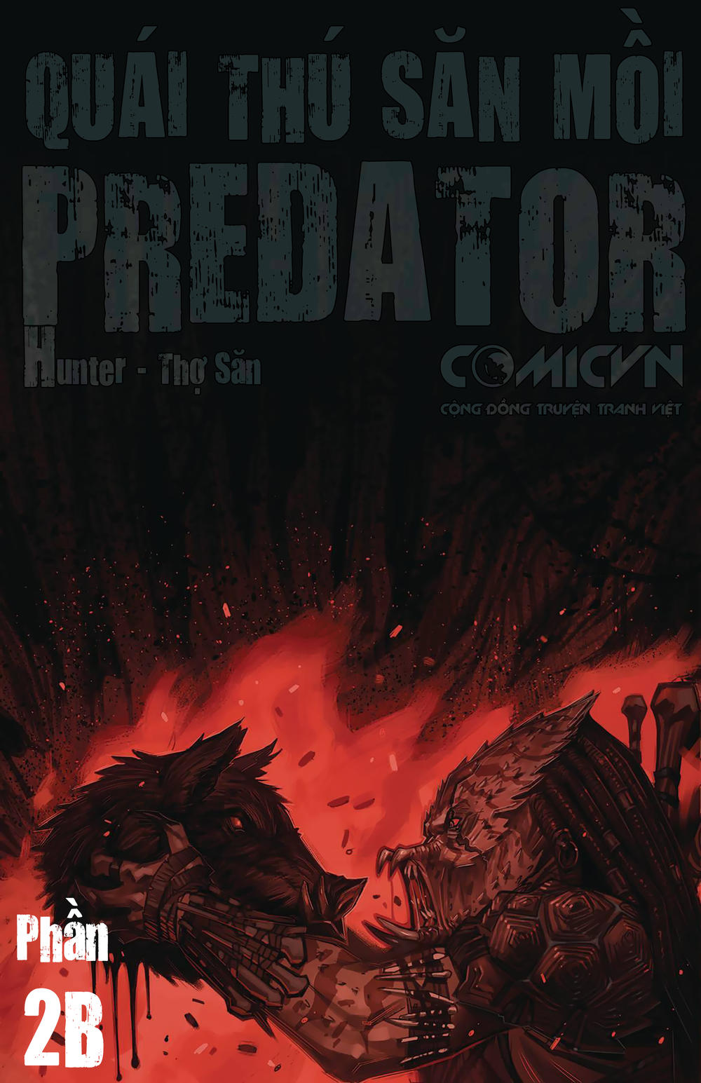 Predator: Hunters - Quái Thú Săn Mồi: Thợ Săn Chap 2.2 - Next Chap 3