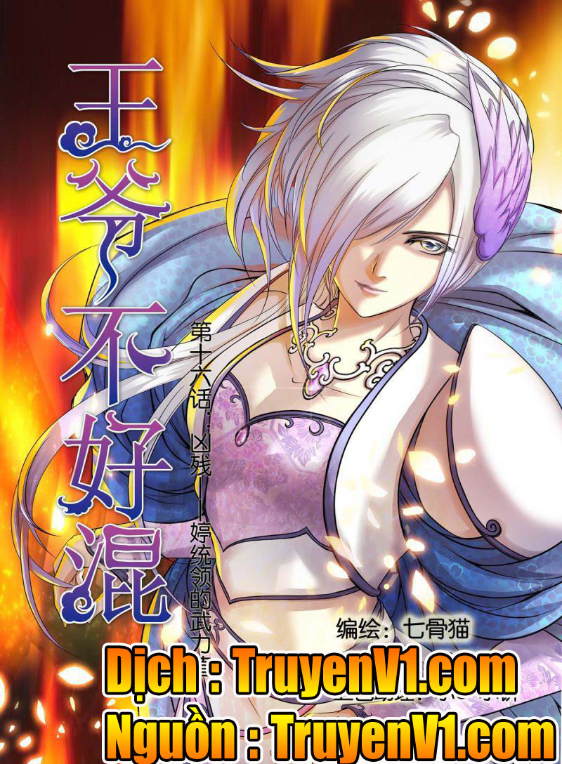 Làm Vương Gia Không Dễ Chap 16 - Next Chap 17