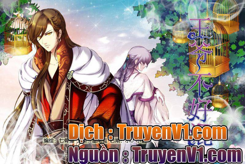Làm Vương Gia Không Dễ Chap 17 - Next Chap 18