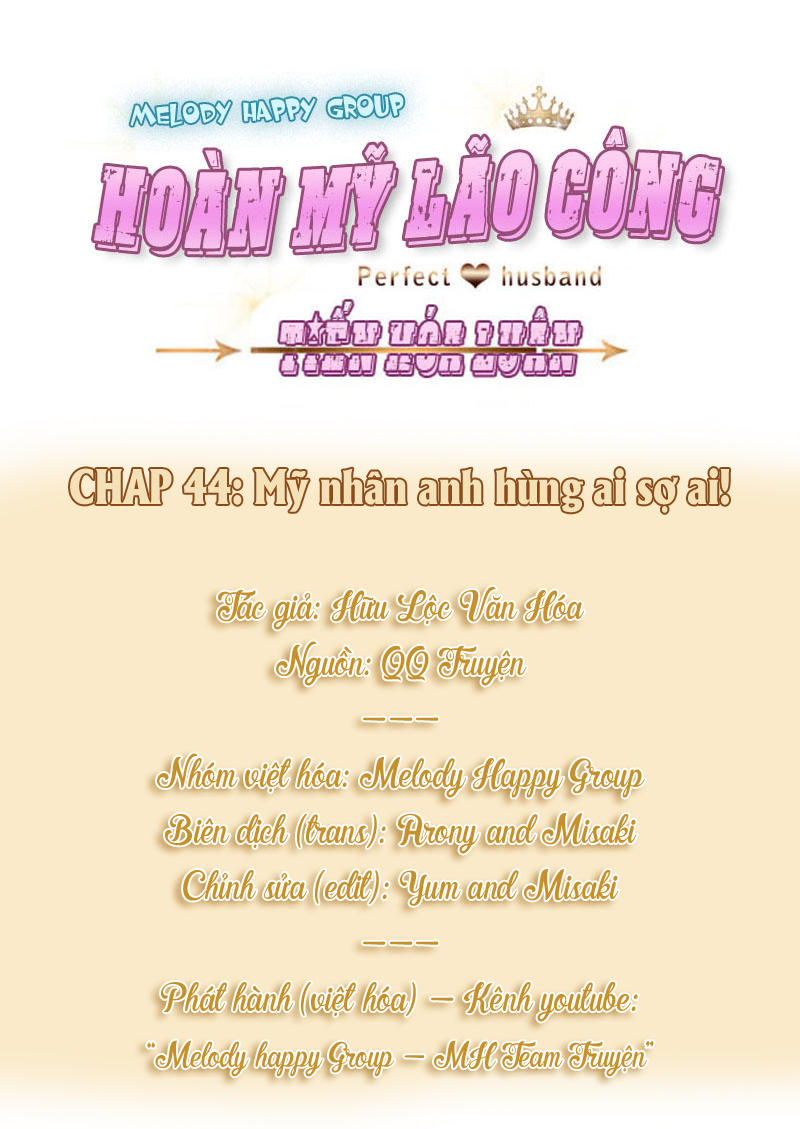 Hoàn Mỹ Lão Công Tiến Hóa Luân Chap 44 - Next Chap 45