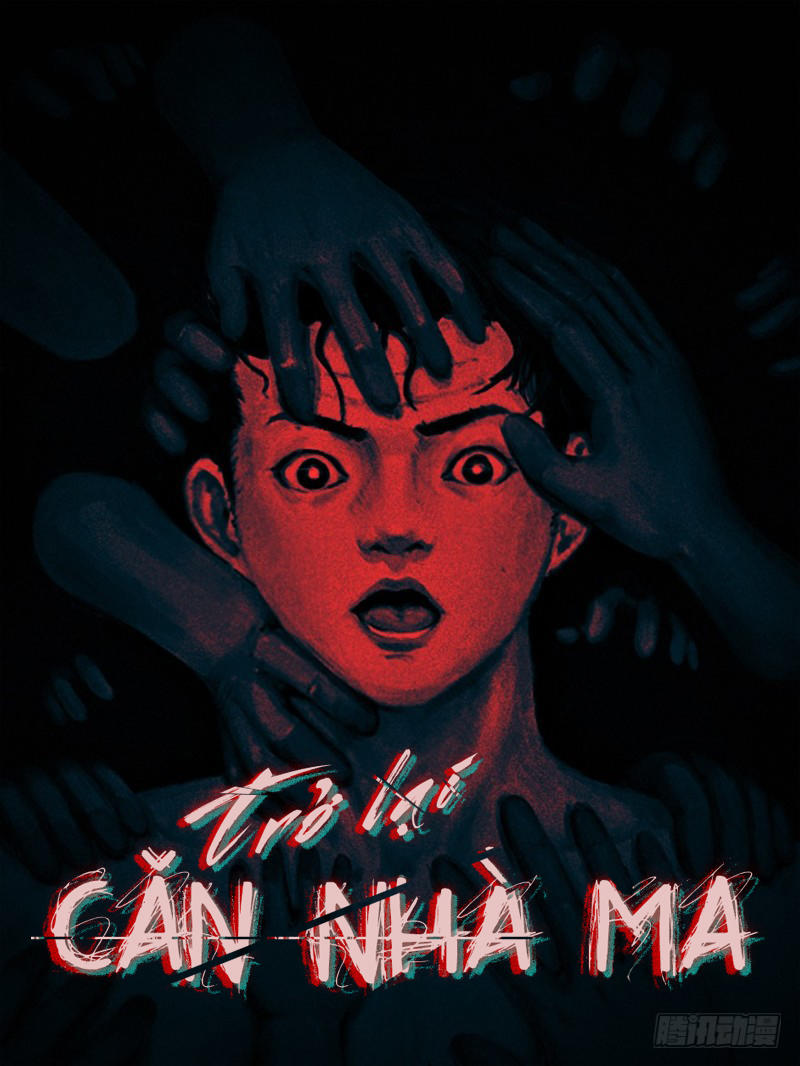 Trở Lại Căn Nhà Ma Chap 2 - Next Chap 3