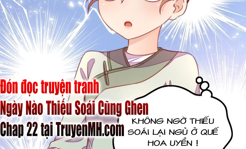 Ngày Nào Thiếu Soái Cũng Ghen Chap 21 - Next Chap 22