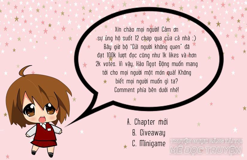 Gửi Người Không Quen Chap 14 - Next Chap 15
