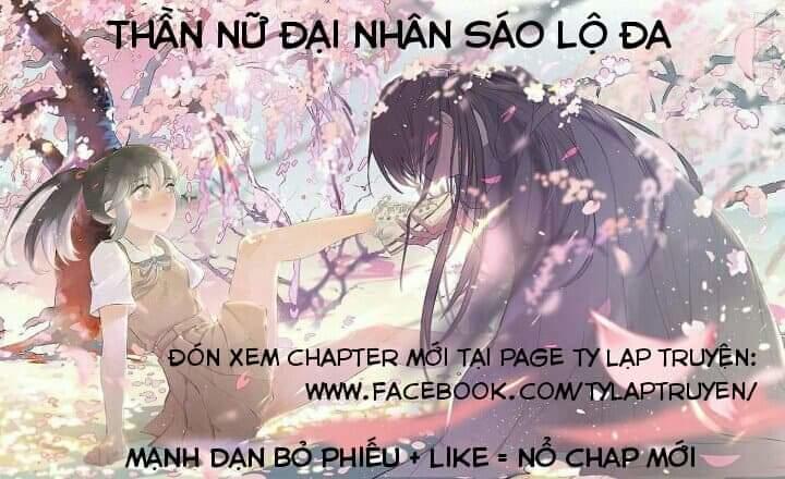 Nữ Thần Đại Nhân Sáo Lộ Đa Chap 13 - Next Chap 14