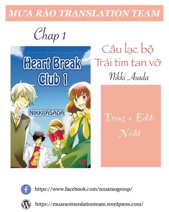 Câu Lạc Bộ Trái Tim Tan Vỡ Chap 1 - Next Chap 2