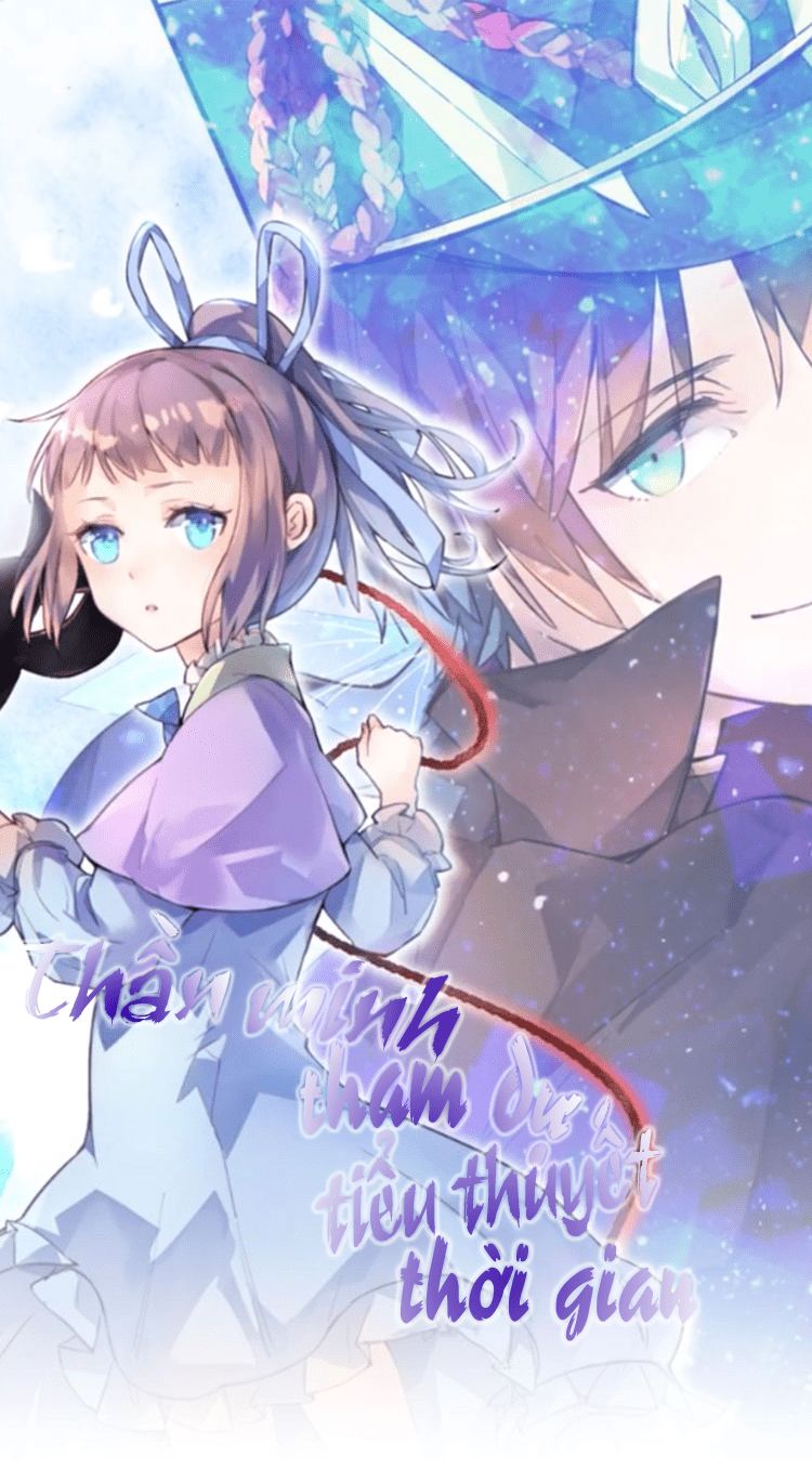 Thần Minh Tham Sự Tiểu Thuyết Thời Gian Chap 1.1 - Next Chap 2