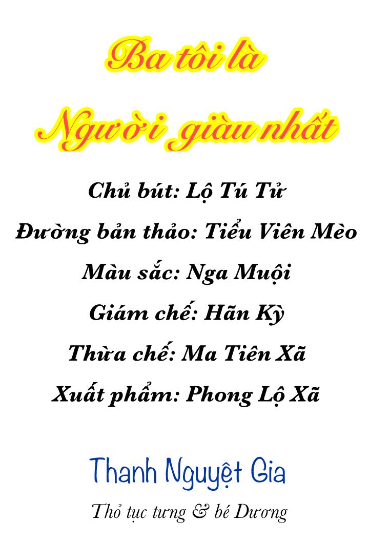 Ba Tôi Là Người Giàu Nhất Chap 2 - Next Chap 3