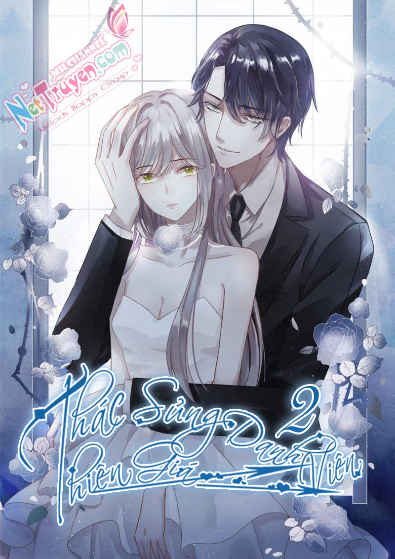 Thác Sủng Thiên Giá Danh Viên 2 Chap 7 - Next Chap 8