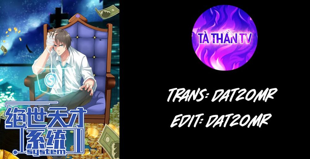 Tuyệt Thế Thiên Tài Hệ Thống Chap 3 - Next Chap 4