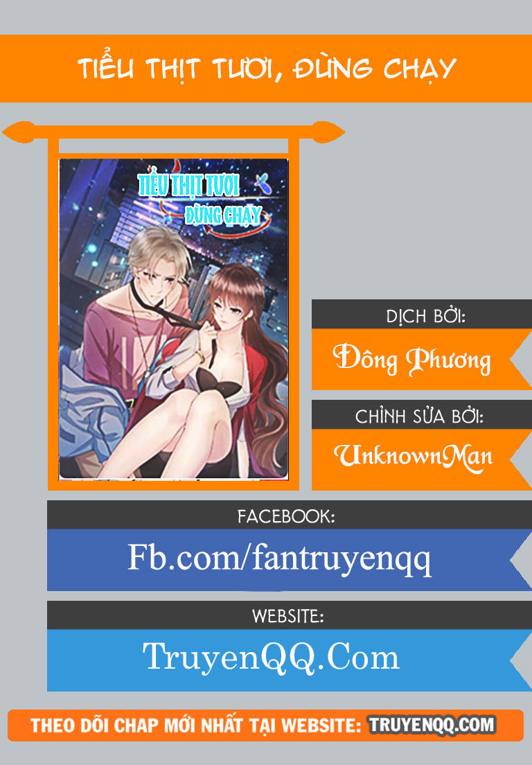 Tiểu Thịt Tươi, Đừng Chạy Chap 1 - Next Chap 2