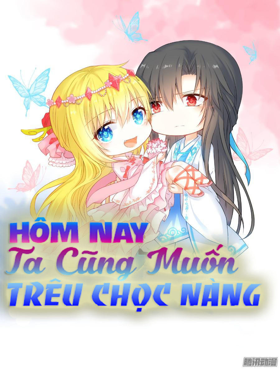 Hôm Nay Ta Cũng Muốn Trêu Chọc Nàng - Trang 2