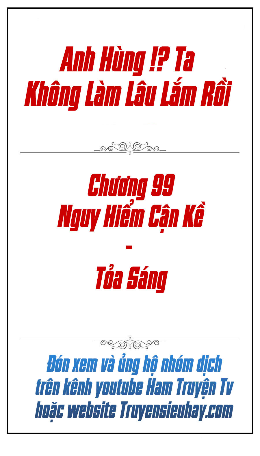 Anh Hùng ? Ta Không Làm Lâu Rồi - Trang 1