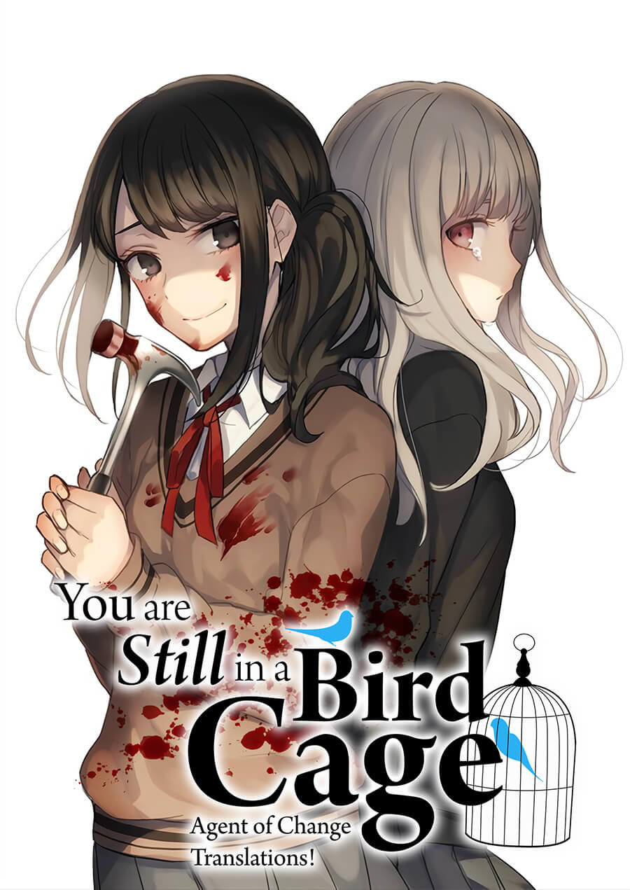 You Are Still In A Bird Cage - Trang 1