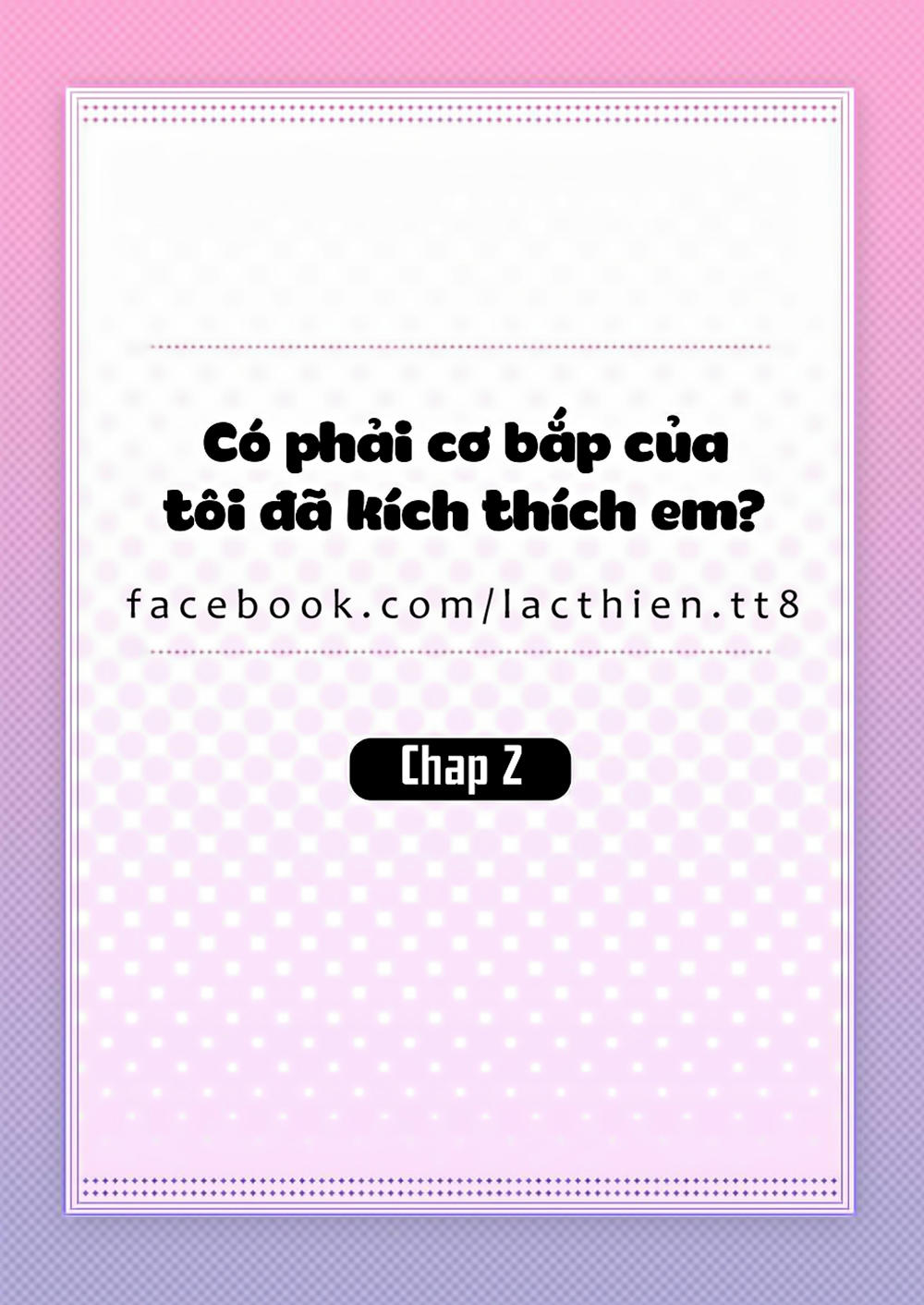 Có Phải Cơ Bắp Của Tôi Đã Kích Thích Em? - Trang 1